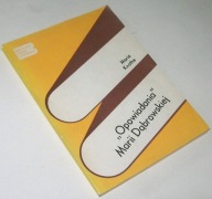 "OPOWIADANIA" MARII DĄBROWSKIEJ Maria Knothe