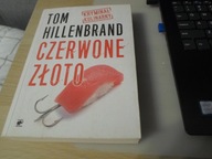 Czerwone złoto. Kryminał kulinarny Tom Hillenbrand