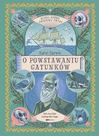 Myśli, które zmieniły świat Karol Darwin O powstawaniu gatunków Anna Brett