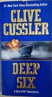 Deep Six CUSSLER Clive A Dirk Pitt Adventure #1