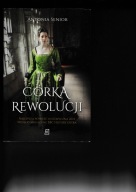 Córka rewolucji, Antonia Senior,