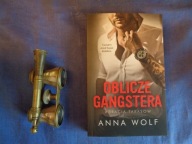 Oblicze gangstera. Bracia Tarasow Anna Wolf