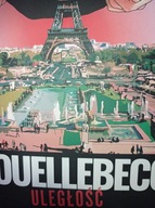 Uległość Michel Houellebecq