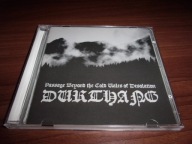 Durthang - Passage Beyond the Cold Vales of Desolation