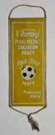 PROPORCZYK V TURNIEJ PIŁKI NOŻNEJ ZAKŁADÓW PRACY TAXI-KLUB MPT POZNAŃ 1974