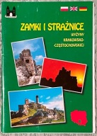 Zamki i strażnice Wyżyny Krakowsko - Częstochowskiej