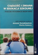 Ciągłość i zmiana w edukacji szkolnej