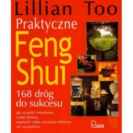 Praktyczne feng shui Lillian Too