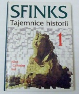SFINKS Tajemnice historii Tom 1 Hans Christian Huf (SPIS TREŚCI)