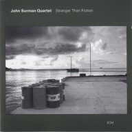 John Surman-Stranger Than Fiction/ECM John Taylor