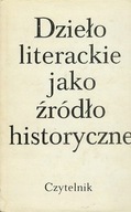 Dzieło literackie jako źródło historyczne