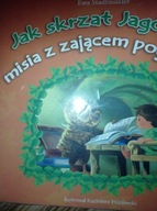 Jak skrzat Jagódka misia z zającem pogodził