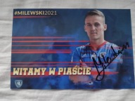 Zdjęcie 10x15 autograf Piast Gliwice Milewski Witamy