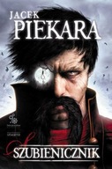 Szubienicznik Jacek Piekara ksiazka