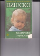Dziecko Pielęgnowanie wychowanie Spock Rothenberg