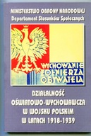 Działalność oświatowo- wychowawcza w WP 1918-1939