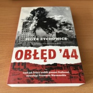 Obłęd 44 Piotr Zychowicz