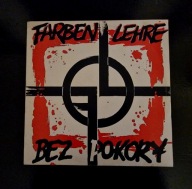 Farben Lehre- Bez pokory pierwsze wydanie ! 1991 EX+