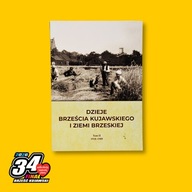 KSIĄŻKA "DZIEJE BRZEŚCIA KUJAWSKIEGO I ZIEMI BRZESKIEJ" TOM II