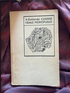 A.Siekierski “Białe i czarne pióropusze”