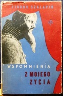 Wspomnienia z mojego życia, Fiodor SZALAPIN [Pamiętniki Muzyczne - PWM 1961