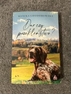 Dar czy przekleństwo? Monika Chodorowska