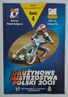 PROGRAM BRACTWO POLONIA BYDGOSZCZ - BGŻ POLONIA PIŁA 22.IV.2001