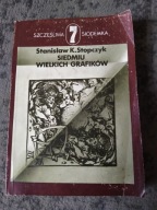 Siedmiu wielkich grafików Stanisław K. Stopczyk 1988