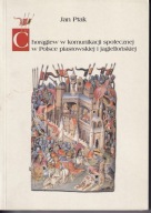 Chorągiew w komunikacji społecznej w Polsce piastowskiej i jagiellońskiej