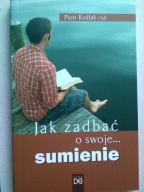 Jak zadbać o swoje sumienie
