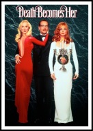 A2 PLAKAT FILMOWY FILM ZE ŚMIERCIĄ JEJ DO TWARZY DEATH BECOMES HER (1992)