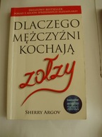 Dlaczego mężczyźni kochają zołzy Dlaczego mężczyźni poslubiaja zolzy Argov