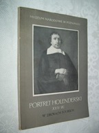 Portret holenderski XVII w. w zbiorach polskich