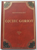 OJCIEC GORIOT Honore De Balzac + OPRACOWANIE GREG