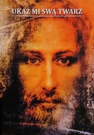 UKAŻ MI SWĄ TWARZ pedagogia obrazu Ks. Z. Drzał