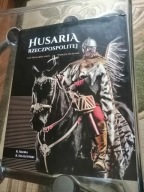 Husaria Rzeczpospolitej konie żołnierze