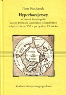 Hyperborejczycy w historii historiografii Europy Północno-Zachodniej ; jn