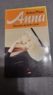 Anna. Zaczyna się nowe życie J.Pfaue