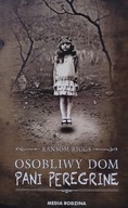 Osobliwy dom pani Peregrine Ransom Riggs