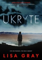 Ukryte t. 2/ Bez powrotu t. 3, Gray Lisa