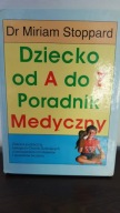 Dziecko od A do Z Miriam Stoppard