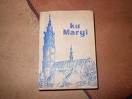 KU MARYI ŚPIEWNIK PIELGRZYMKOWY KOCIEWIE DLA DZIECI