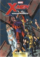 X-Men kontra Magneto / Marvel Wielkie Pojedynki Kolekcja Tom 4 - NOWA