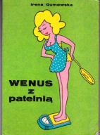 Wenus z patelnią Irena Gumowska