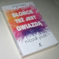 SŁOŃCE TEŻ JEST GWIAZDĄ Nicola Yoon