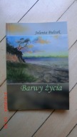 Jolanta Bulzak - Barwy życia
