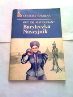 BARYŁECZKA, NASZYJNIK - Guy De Maupassant