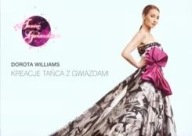Kreacje tańca z gwiazdami Dorota Williams taniec album nowa folia