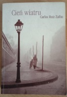 Cień wiatru Carlos Ruiz Zafón