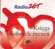 KSIĘGA DOBRYCH ŻYCZEŃ BEATA PAWLIKOWSKA